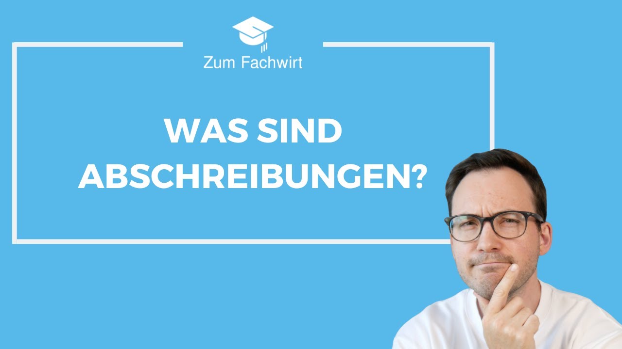Abschreibungen einfach erklärt 2025 (Was ist eine Abschreibung?)