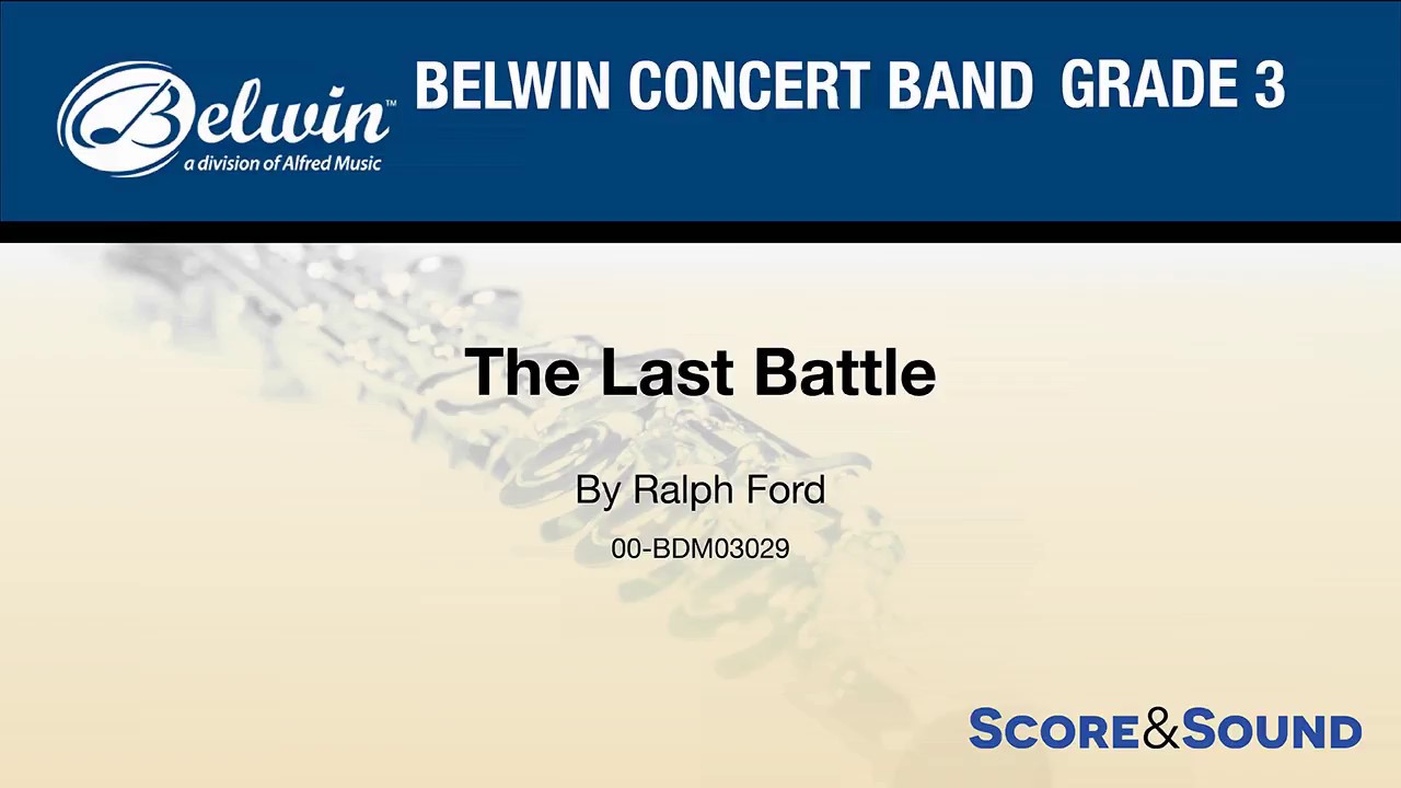 The Last Battle, by Ralph Ford &ndash; Score & Sound