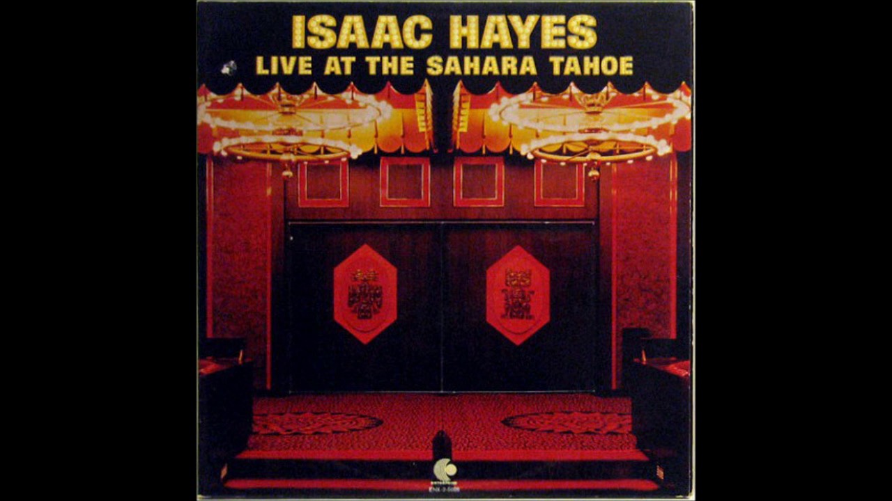 Isaac Hayes - Ellie's Love Theme (Live At The Sahara Tahoe) (1973)