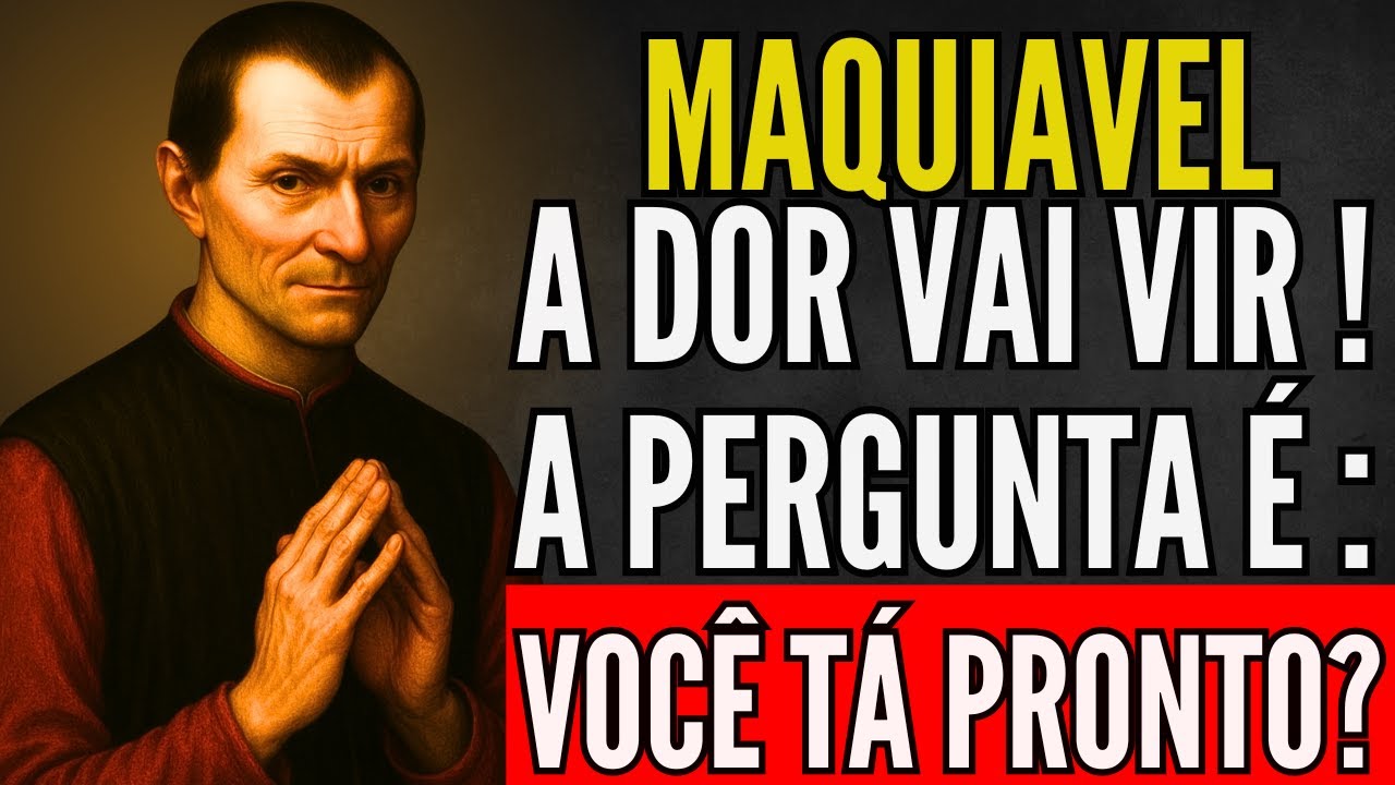 MAQUIAVEL : Treine Sua Mente Para Ser Forte Quando a VIDA QUEBRAR Você