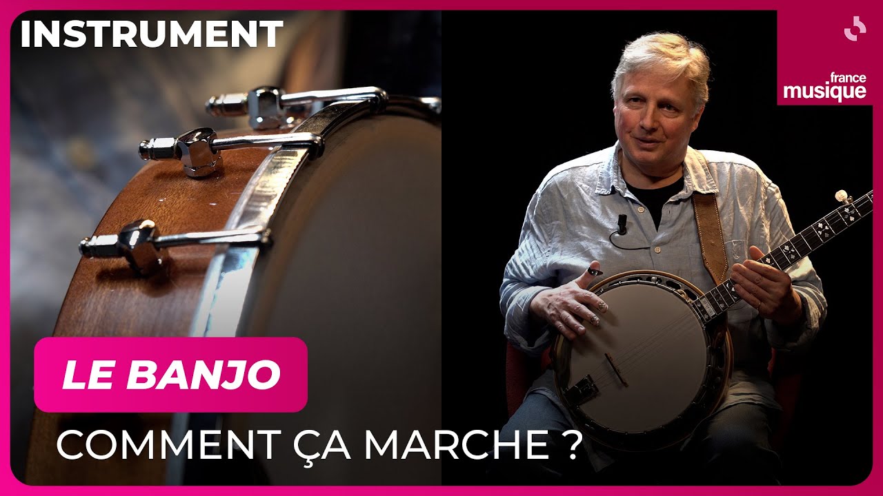 Le banjo, comment ça marche ? - Culture Prime