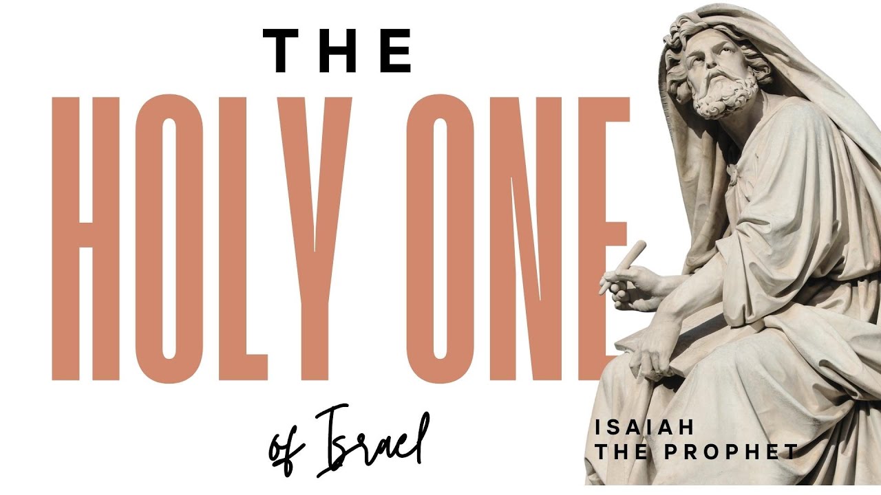 Isaiah Calls God &ldquo;the Holy One of Israel&rdquo; More Than Any Other Book of the Bible.