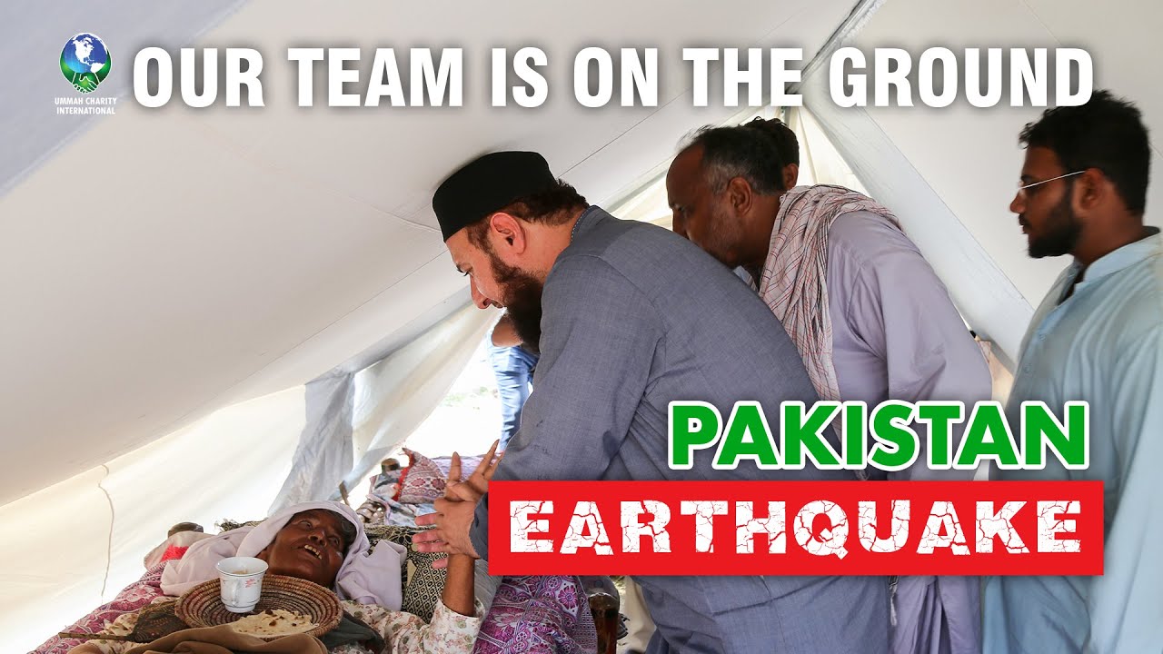 Pakistan Earthquake Emergency Appeal 2019 | Ummah Charity International