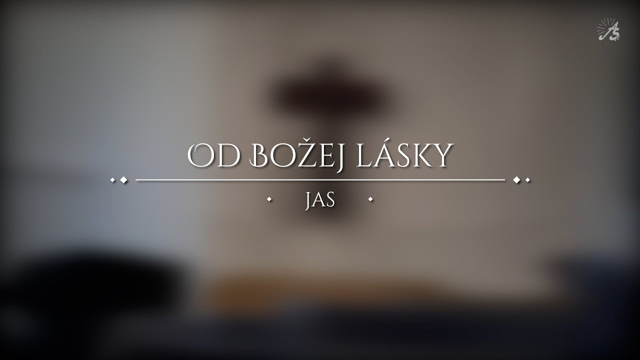 Od Božej lásky - JAS