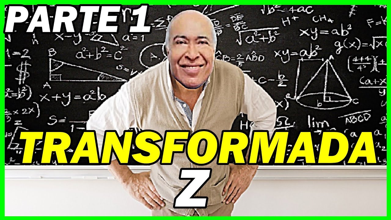 TRANSFORMADA Z | INTRODUCCI&Oacute;N- PARTE 1| PROFESOR AREVALO[FIEE-UNI]