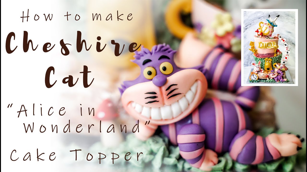 How to make Cheshire Cat - Alice in Wonderland |Alice in Wonderland cake topper|Fondant Cheshire Cat