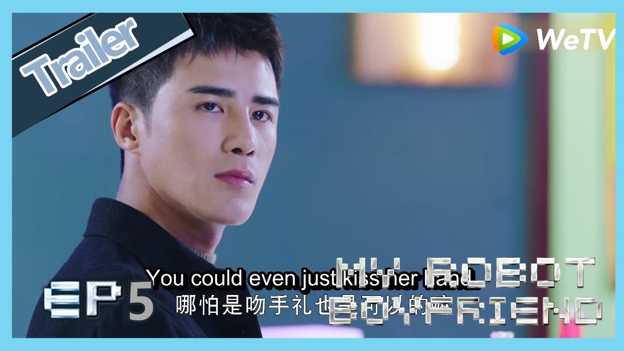 【ENG SUB】My Robot Boyfriend  EP5 trailer Meng Yan require Mo Bai kiss her in the bar