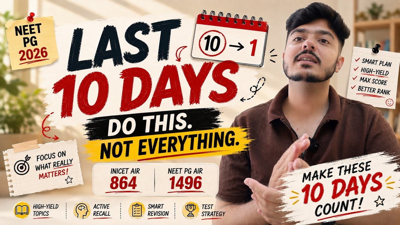 Your Last 10 Days Can Change Your NEET PG Rank💯