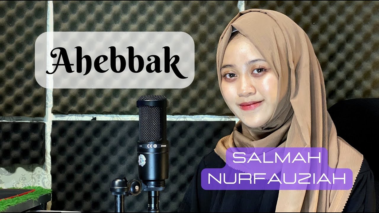 AHEBBAK - SALMAH NURFAUZIAH || cover
