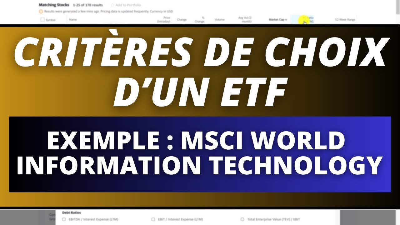 Crit&egrave;res de s&eacute;lection ETF, exemple MSCI World Info Tech