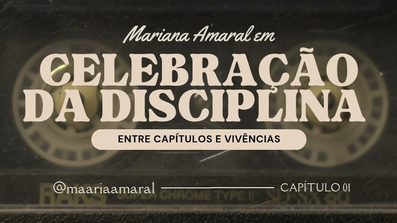 Celebração da disciplina - Richard Foster ep.01