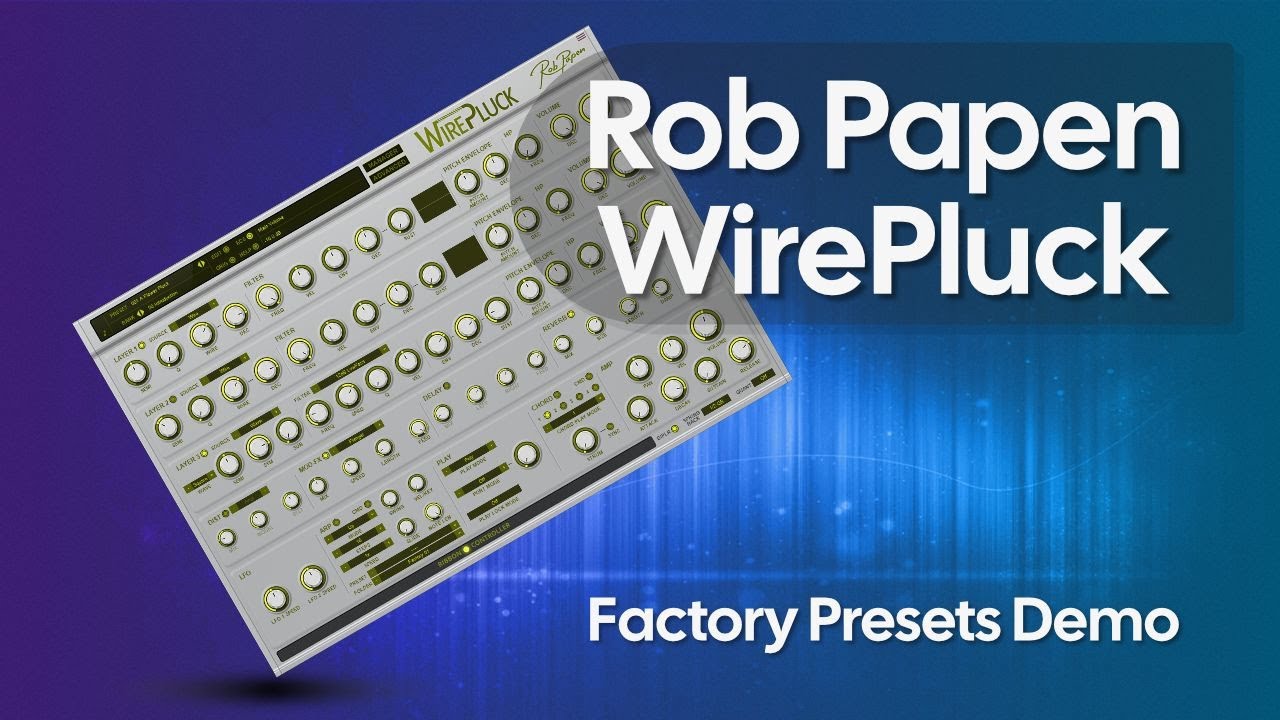 Rob Papen WirePluck | Factory Preset Demo (No Talking)