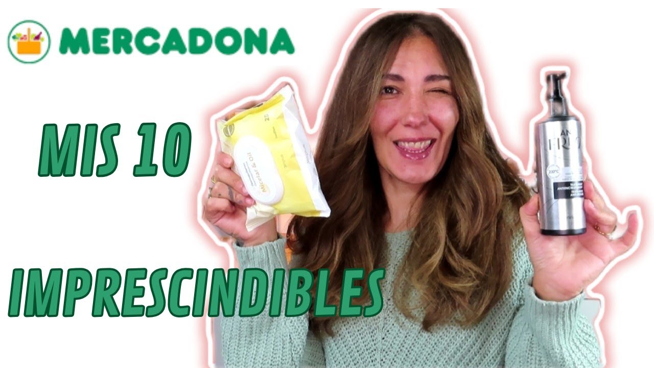 FAVORITOS MERCADONA | Mis 10 imprescindibles 💯