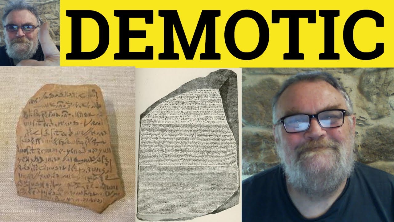 🔵 Demotic Meaning - Demotic Examples - Demotic Definition - Non-Demotic Vocabulary - Demotic