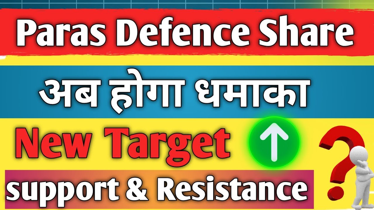 paras defence share latest news / paras defence share / share analysis / share news today / target /