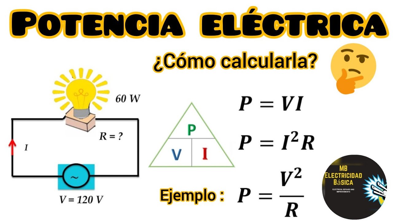 C&oacute;mo calcular la POTENCIA EL&Eacute;CTRICA