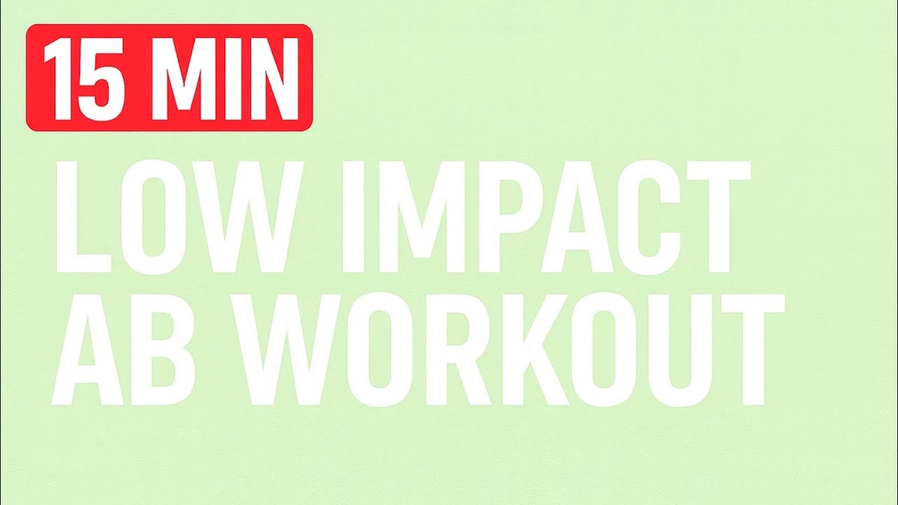 15 Minute Low Impact Ab Workout #3