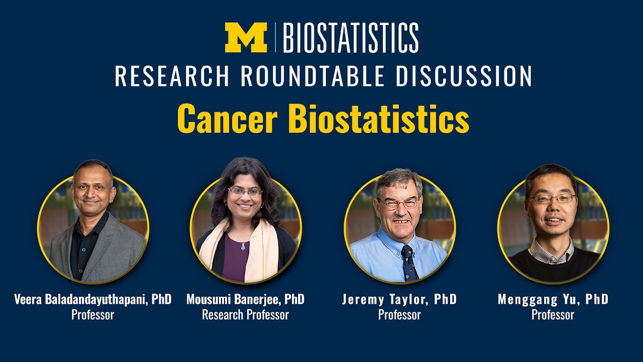 Cancer Biostatistics: A Michigan Biostatistics Research Roundtable
