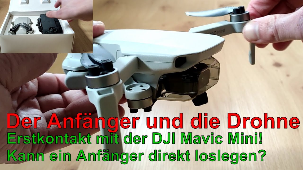 Der Anfänger und die Drohne - DJI Mavic Mini Erstkontakt, komme ich als Anfänger klar mit der Drohne