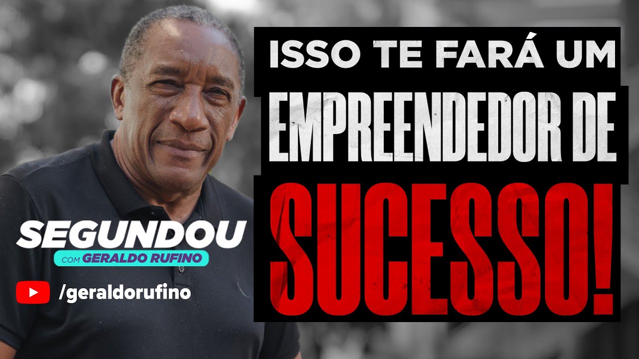 #SEGUNDOU - ISSO TE FARÁ UM EMPREENDEDOR DE SUCESSO!