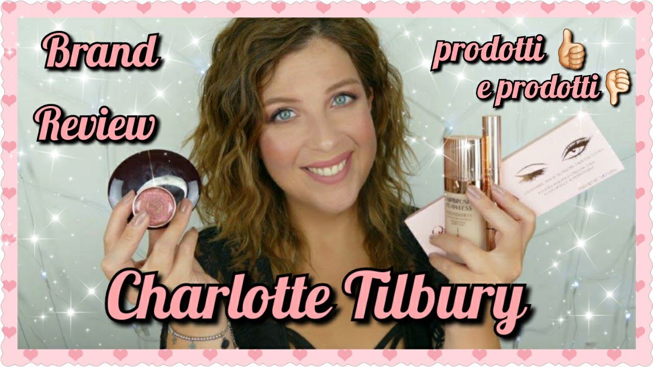 Charlotte Tilbury - Brand Review + Nuovi Jewel Pots e Mascara Pillow Talk || laEliZ