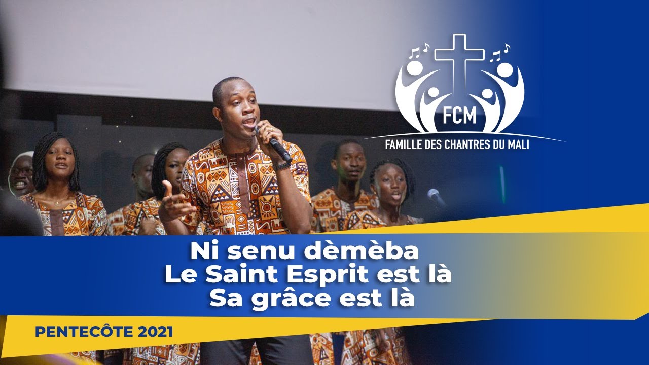 Famille des Chantres du Mali - Pentecôte 2021- NI Senu dèmèba, le Saint Esprit est là