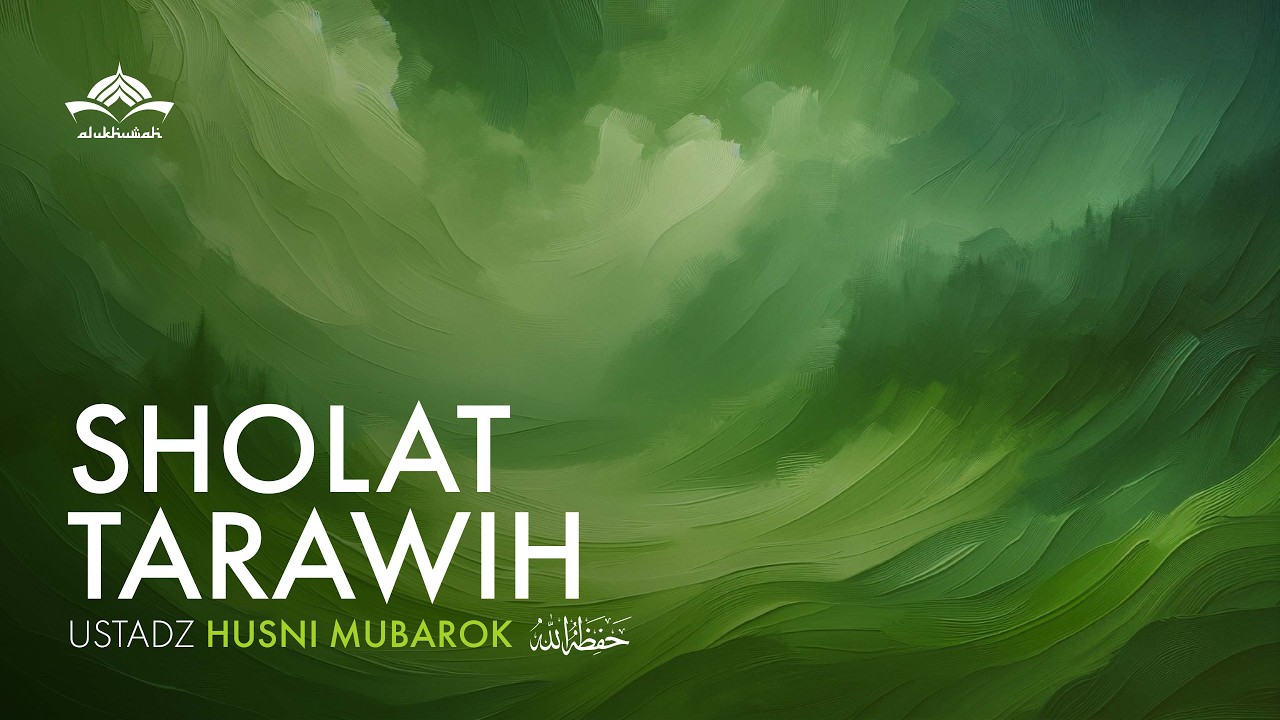 [Sholat Tarawih] Malam ke 28 - Ustadz Husni Mubarok Hafidzahullahu Ta'ala