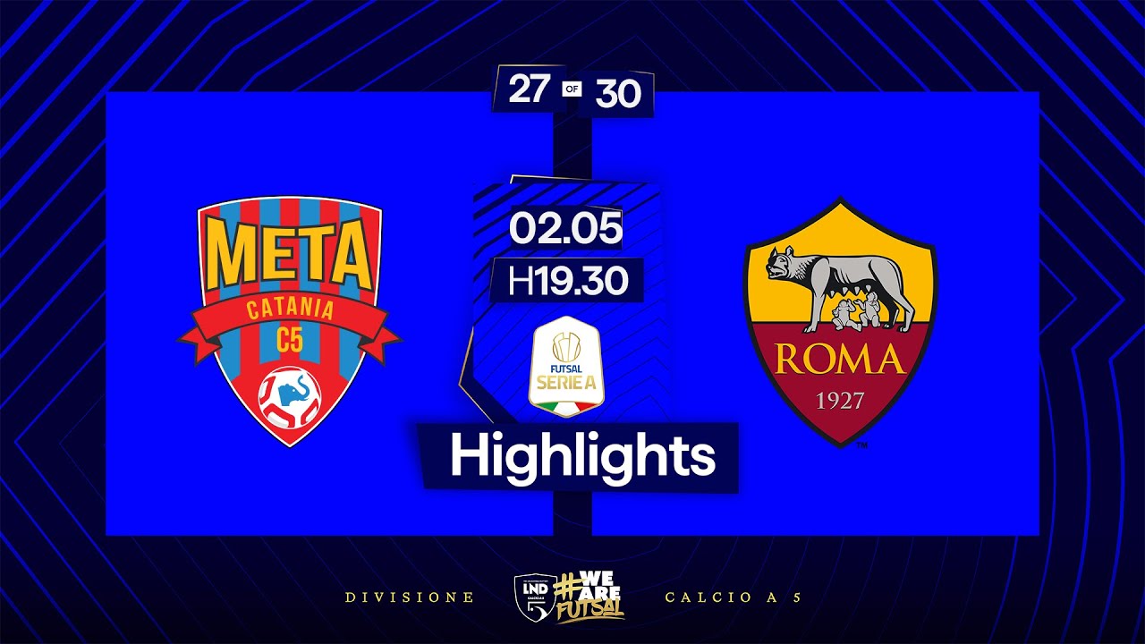Meta Catania-Roma 1927 7-3 | 27ª giornata | Serie A 2024/2025 | Highlights