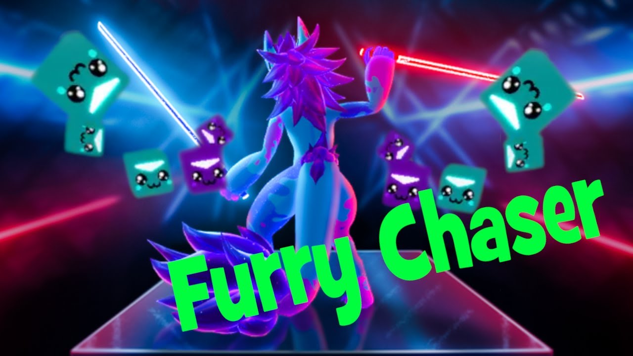 Beatsaber - Furry Chaser (expert+) UwU