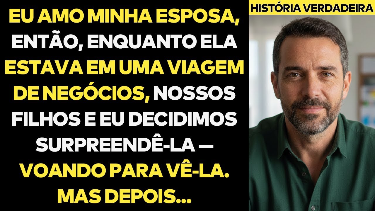Enquanto Ela Estava Em Viagem De Negócios Nossos Filhos E Eu Decidimos Surpreendê-la