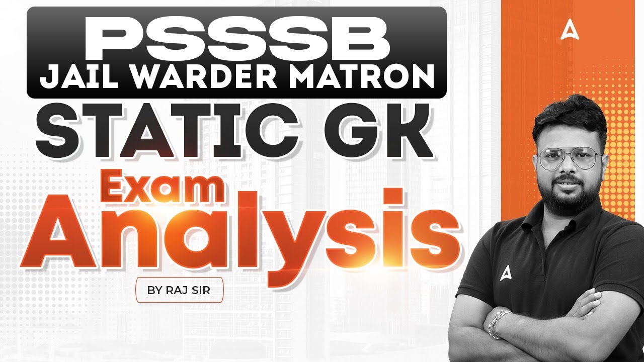 PSSSB Jail Warder Static GK Exam Analysis | PSSSB Current Affairs Exam Analysis | By Raj Sir