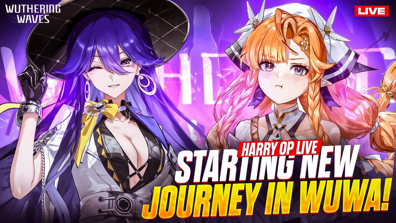 LIVE 🔴 Wuthering Waves 3.2 LIVE  New Character + Endgame Mode! | Harry OP Live