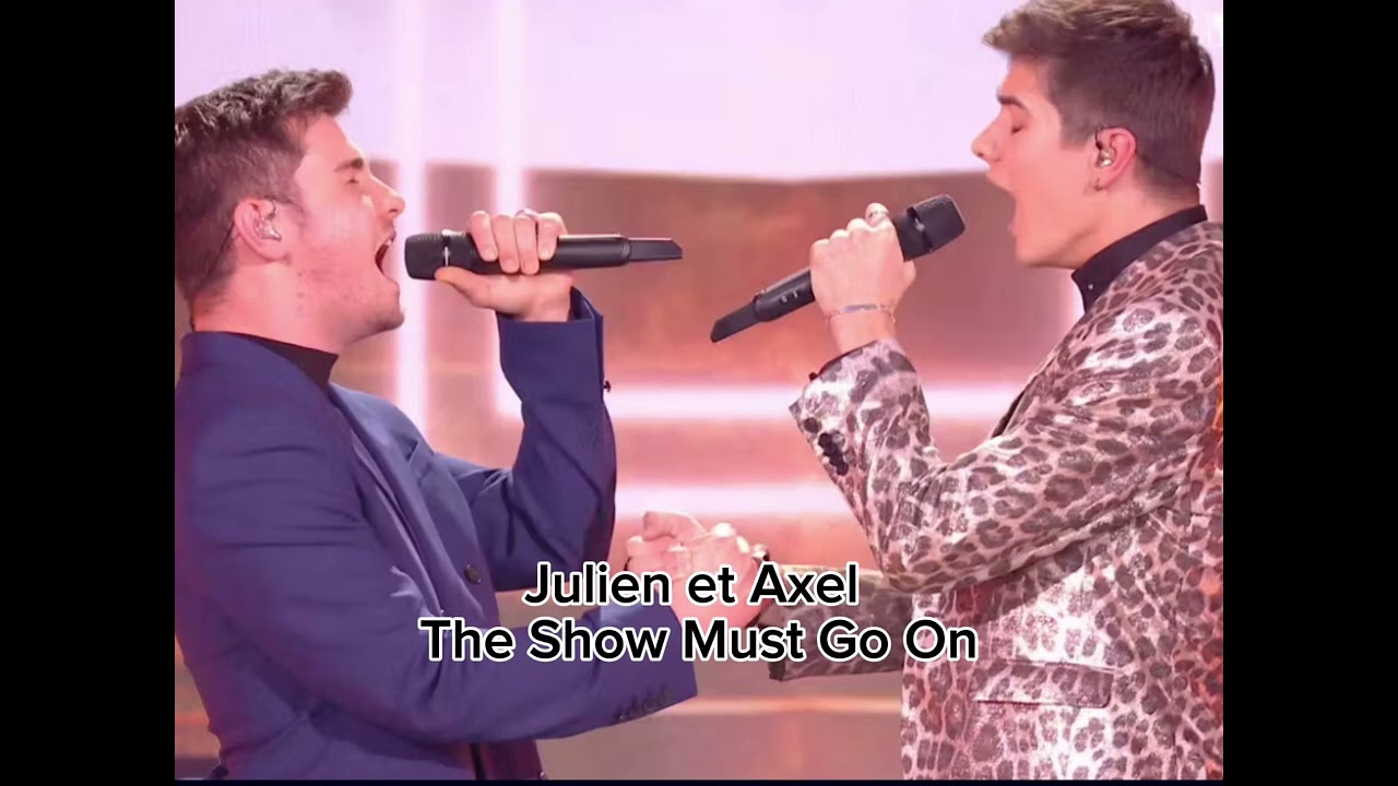 Julien et Axel - The Show Must Go On ( Star academy 2023 )