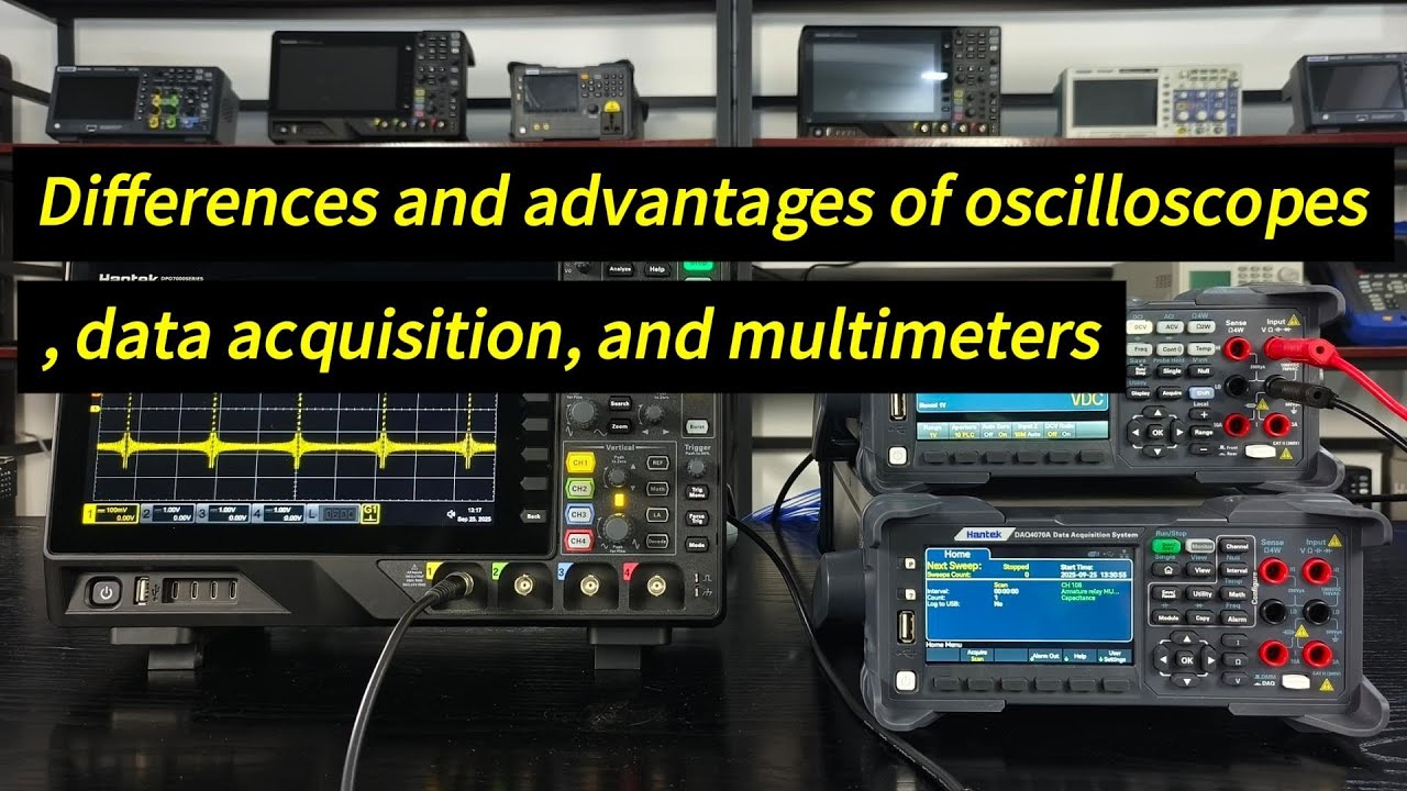 The Differences and Advantages Between Oscilloscopes, Data Acquisition System, and Multimeters