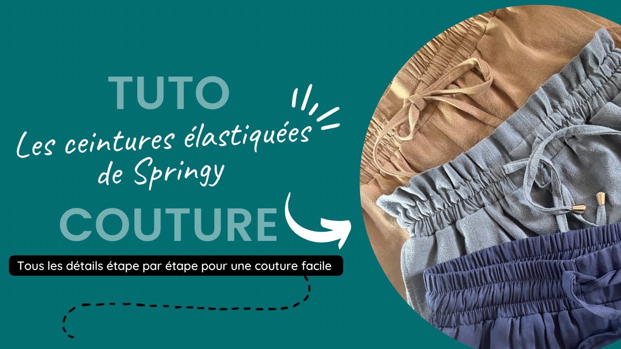 Tuto couture les ceintures &eacute;lastiqu&eacute;es de Springy