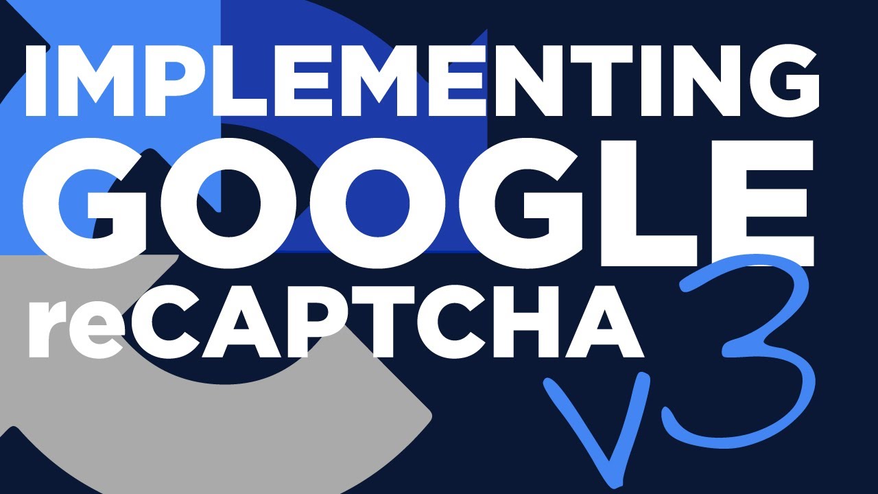 STOP SPAM! How to Add Google reCAPTCHA v3 to Your Website (Step-by-Step) - #91