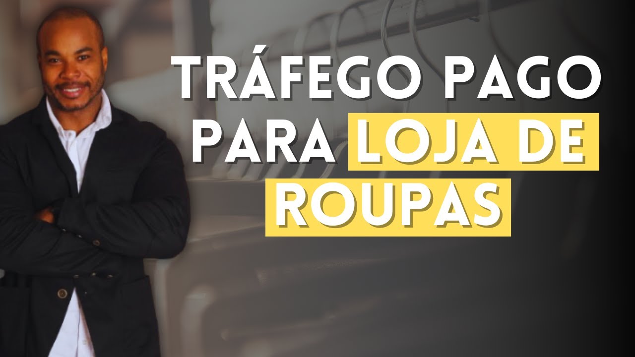 Trafego Pago - Estratégia de Vendas para Loja de Roupas I Facebook Ads