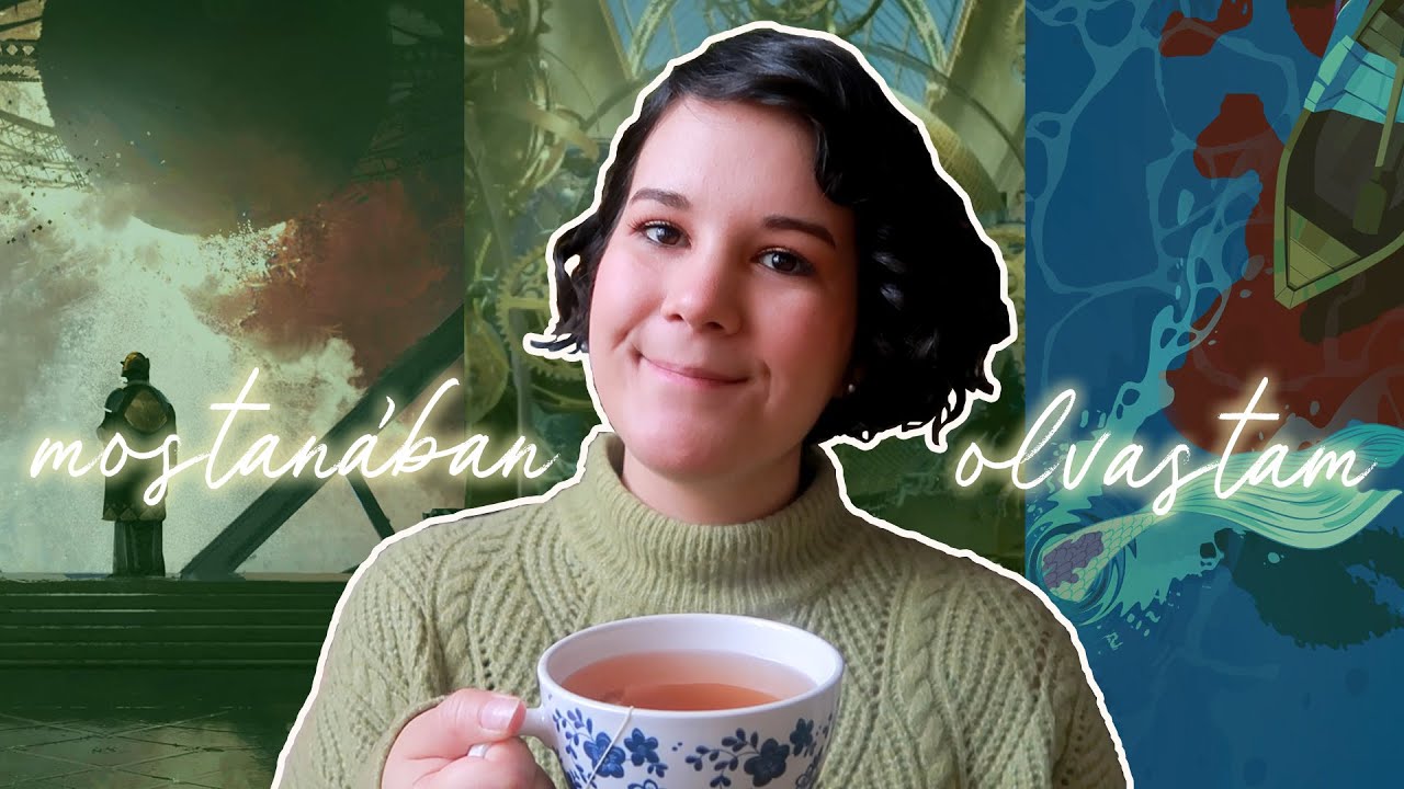 Mit olvastam mostanában? || Dzsinnek, szirének, kedvencek és csalódások 🍵✨