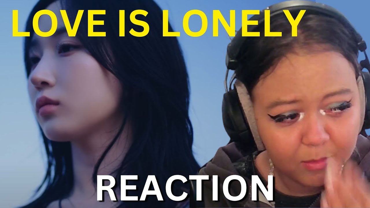 NMIXX - LOVE IS LONELY | REACTION