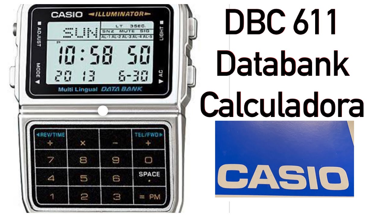 Casio Databank DBC-611 Reseña  Cómo poner los dos horarios