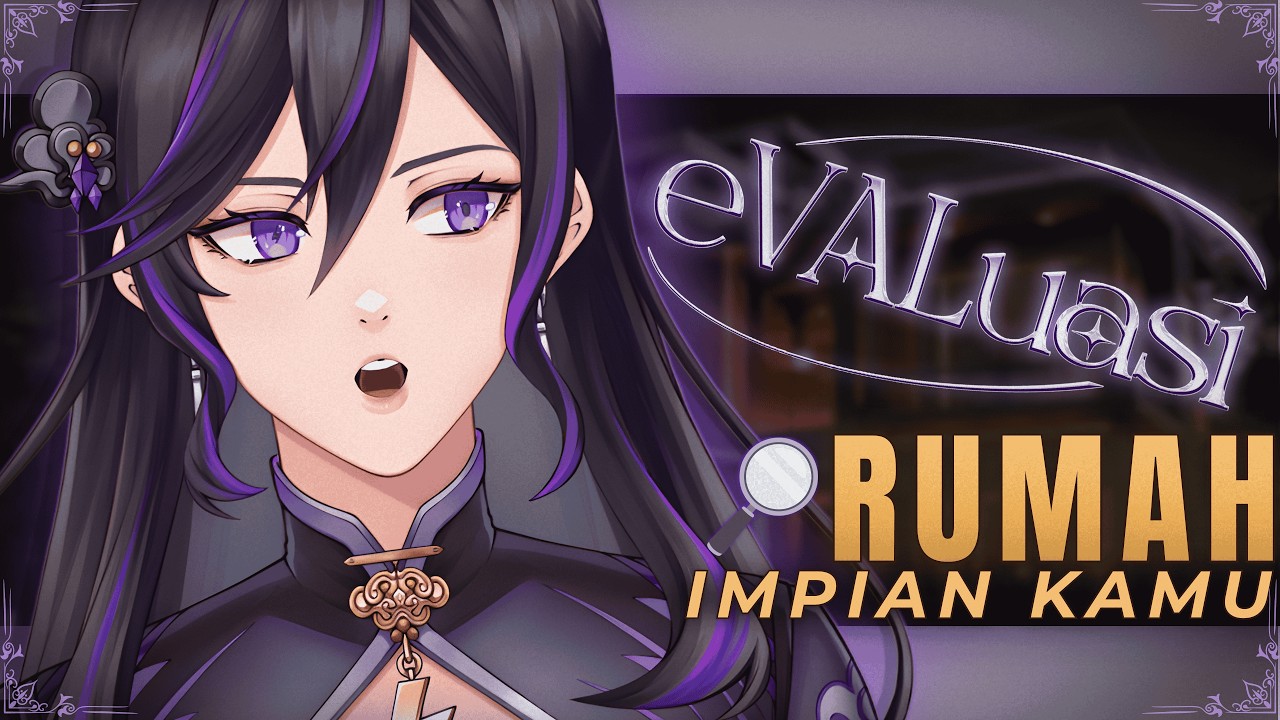 【 eVALuasi 】 REVIEW RUMAH IMPIAN KAMU