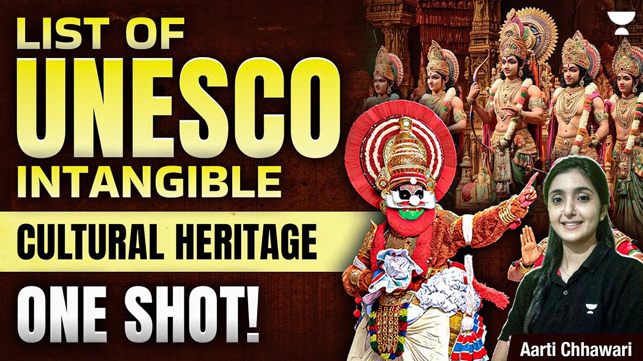 ALL UNESCO Intangible Cultural Heritage for UPSC - Most Imp | UPSC Prelims 2025 ! Arti Chhawari