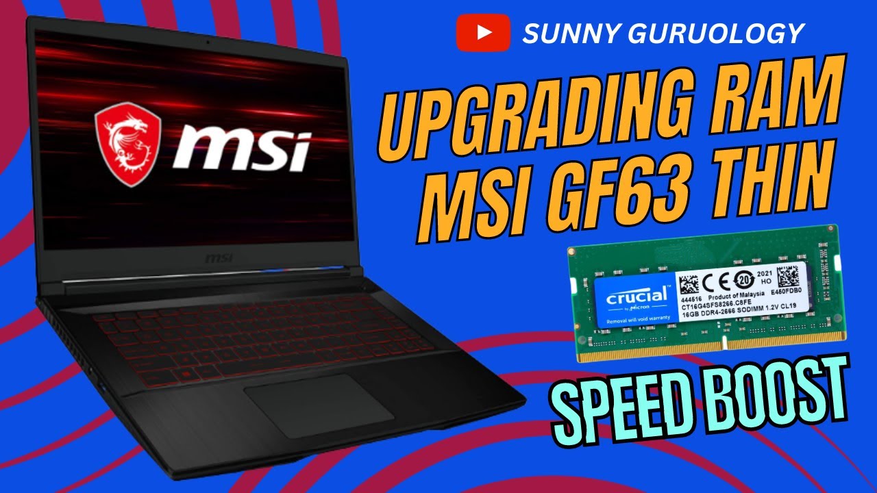 Upgrading Laptop RAM in just 5 minutes, MSI GF63 Thin 11SC
