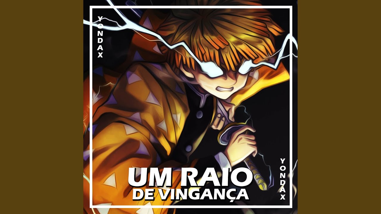 Rap do Zenitsu: UM RAIO DE VINGANÇA