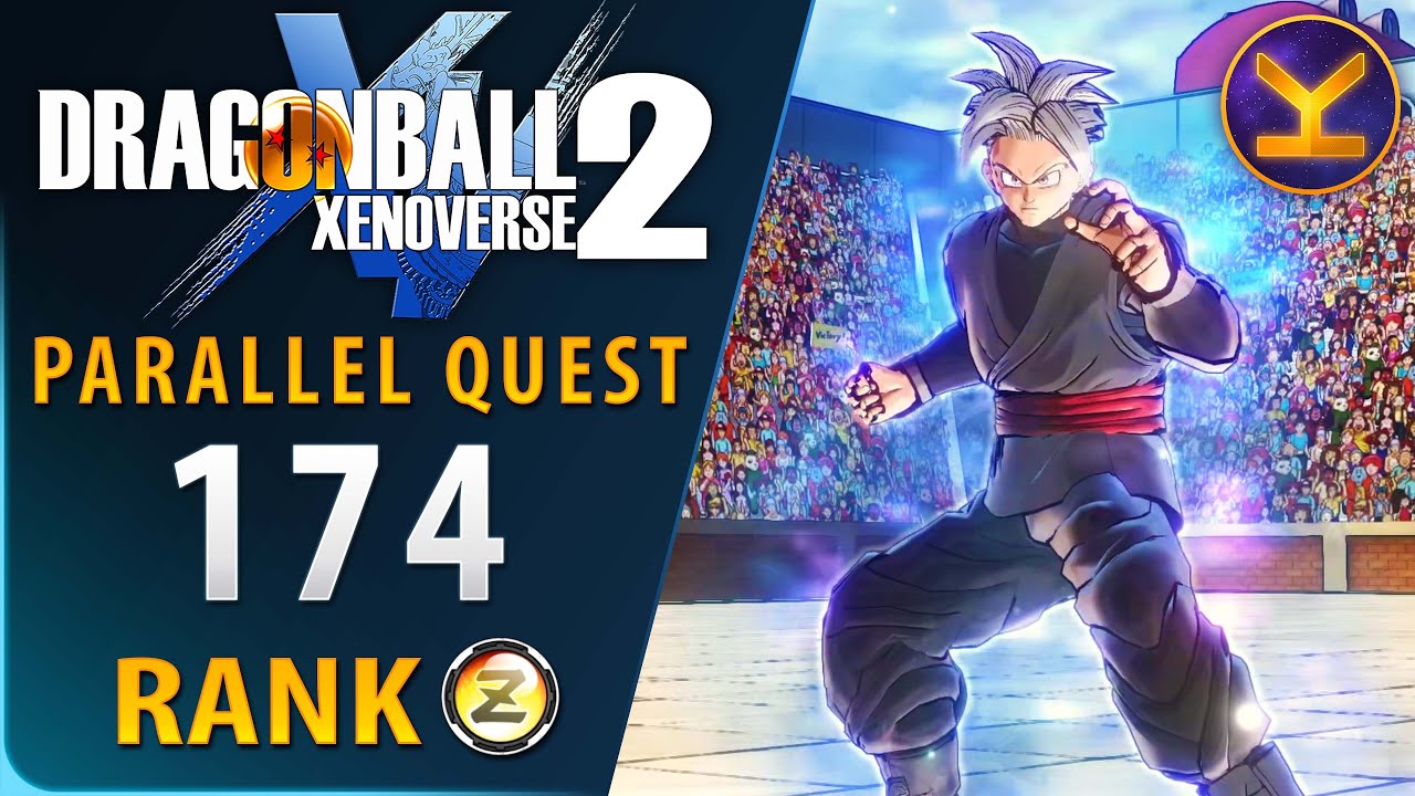 Dragon Ball Xenoverse 2 - Parallel Quest 174 - Rank Z
