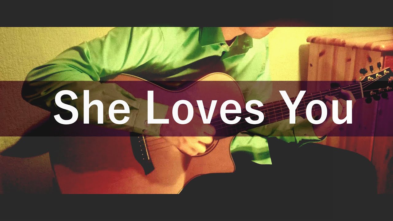She Loves You - The Beatles [Fingerstyle Arrangement Adam Rafferty] COVER