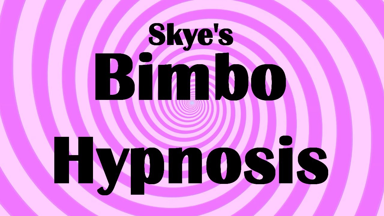 Bimbo Hypnosis
