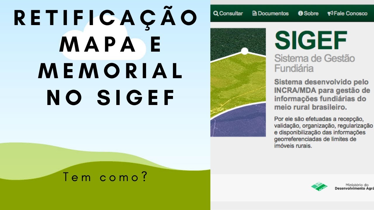 Retificação do Mapa e Memorial depois de certificada no Sigef