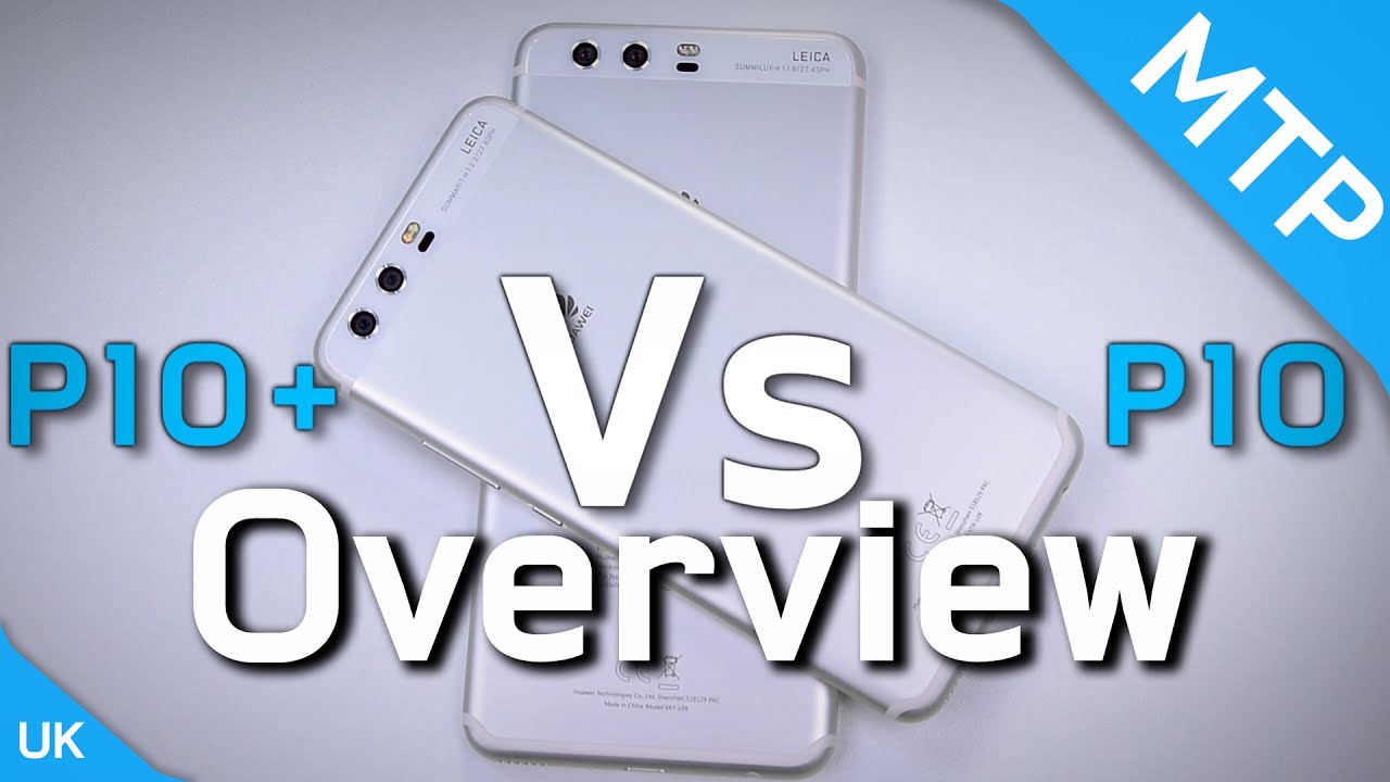 Huawei P10 | P10 Plus - Comparison Video - MyTrendyPhone