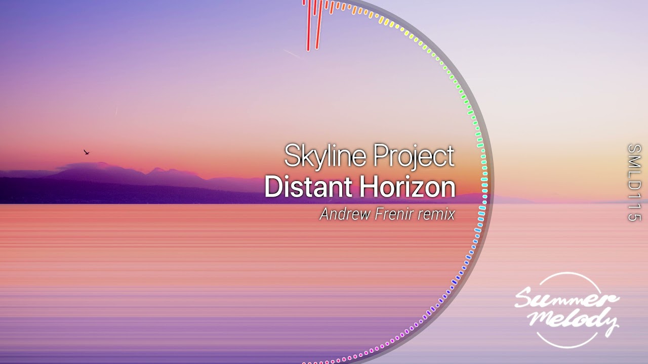 Skyline Project - Distant Horizon (Andrew Frenir Remix) [SMLD115 Preview]